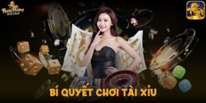 bí quyết chơi tài xỉu